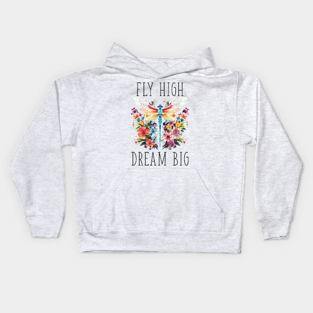 Floral Dragonfly - Fly High. Dream Big. (with Black Lettering) Kids Hoodie by VelvetRoom